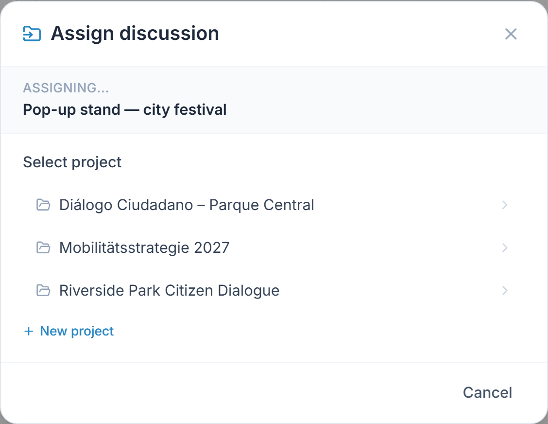 The Assign discussion dialog: the discussion's name at the top, the Select project list and the New project link.